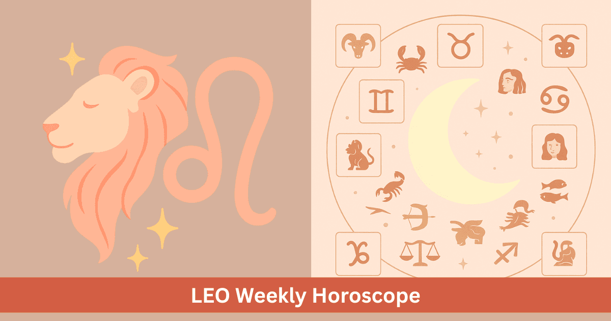 Leo Weekly Horoscope - Apr 6 to Apr 12, 2026