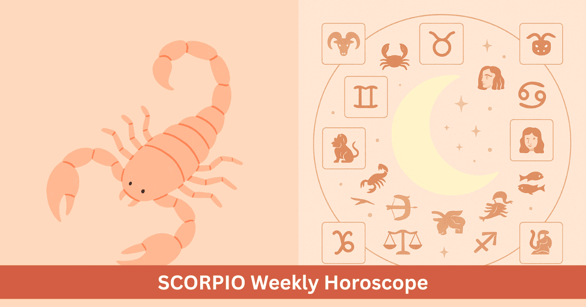 Scorpio Weekly Horoscope - This Week