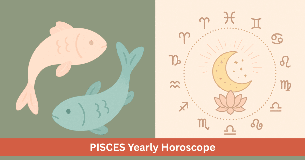 Pisces Yearly Horoscope 2026