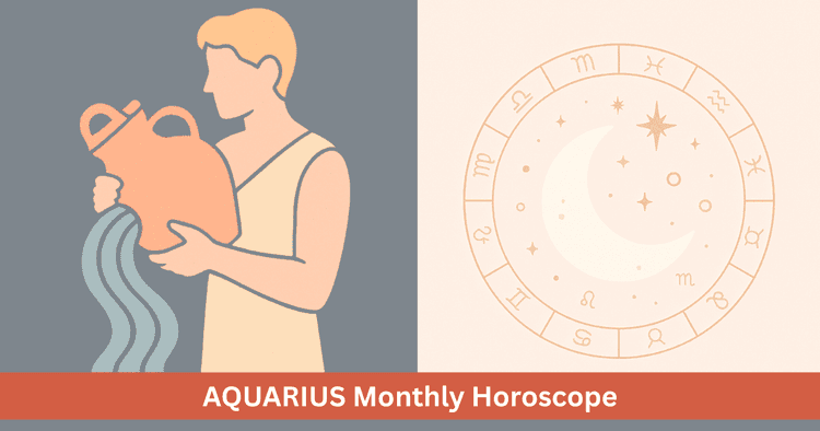 Aquarius monthly horoscope