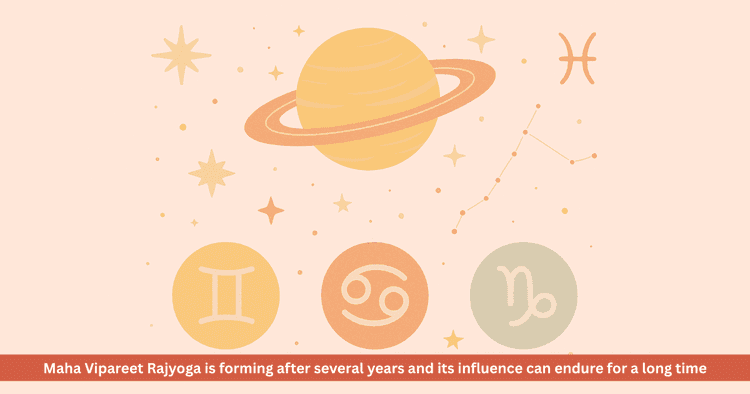 Maha Vipareet Rajyoga 2025: Saturn’s Blessings for Gemini, Cancer, Capricorn
