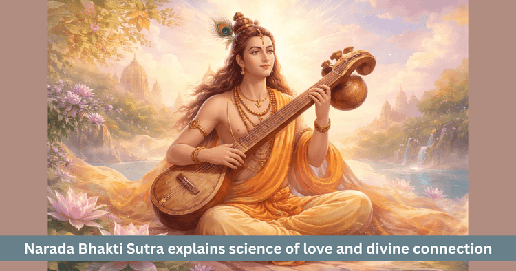 Narada Bhakti Sutra: Science of Divine Love