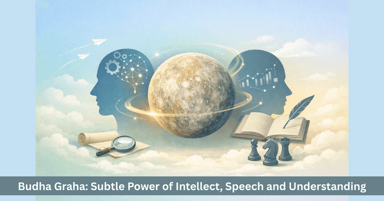 Budha Graha: Role and Significance in the Birth Chart