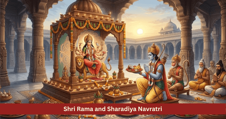 Shri Rama Akal Bodhan Navratri Story 