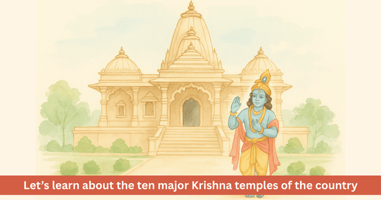 Famous Krishna Temples of India: Bankey Bihari, Dwarkadhish, Shrinathji