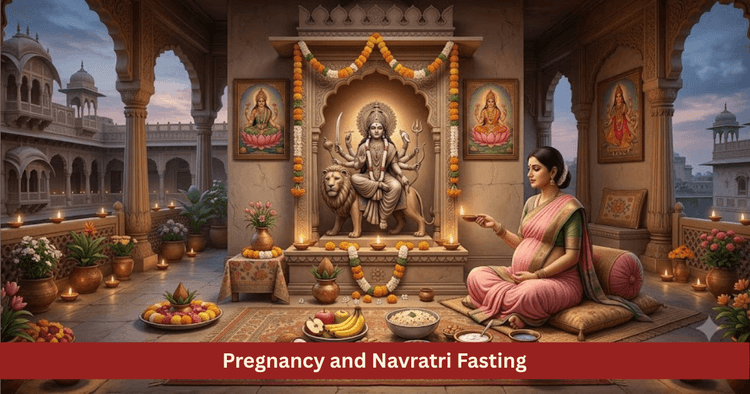 Navratri Fasting During Pregnancy Rules