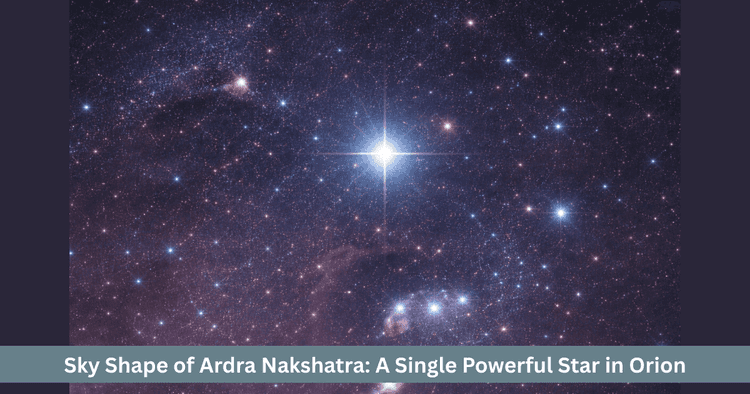 Ardra Nakshatra Sky Shape: How to Identify Betelgeuse in Orion