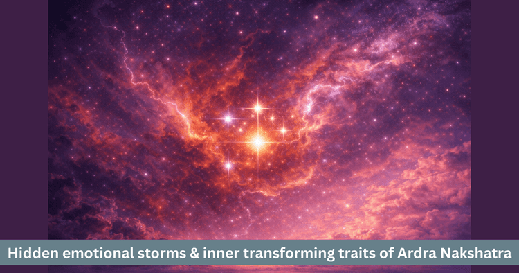 Ardra Nakshatra: Hidden Storms and Transformative Power