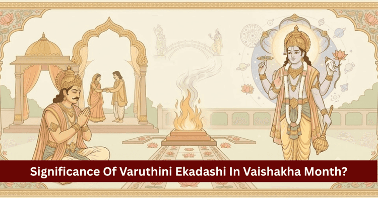 Varuthini Ekadashi: Vrat Katha, Kanyadana Merit & Rules