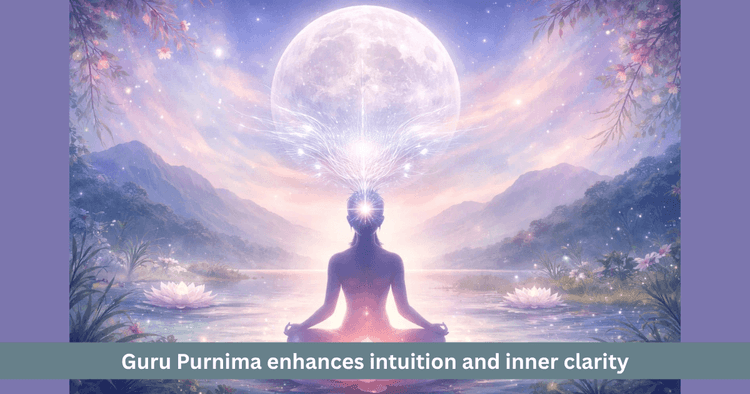 Guru Purnima and Pineal Gland: Spiritual Meaning Explained