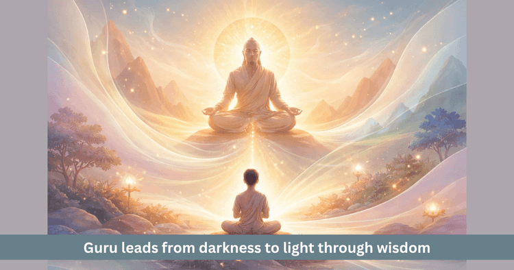 Meaning of Guru Explained: Gu and Ru Symbolism of Light