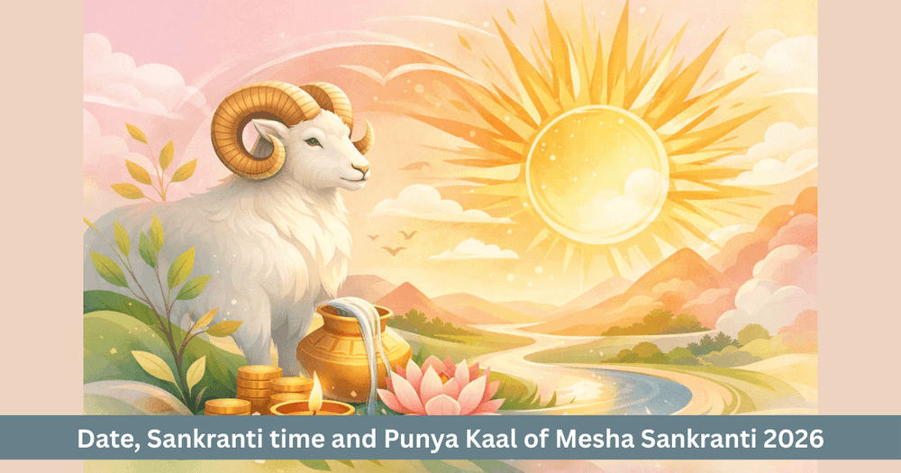 Mesha Sankranti 2026: Date, Rituals, Auspicious Time & Meaning