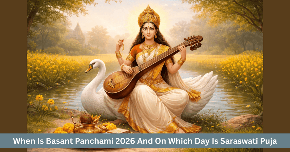 Basant Panchami 2026 Date & Saraswati Puja Timings