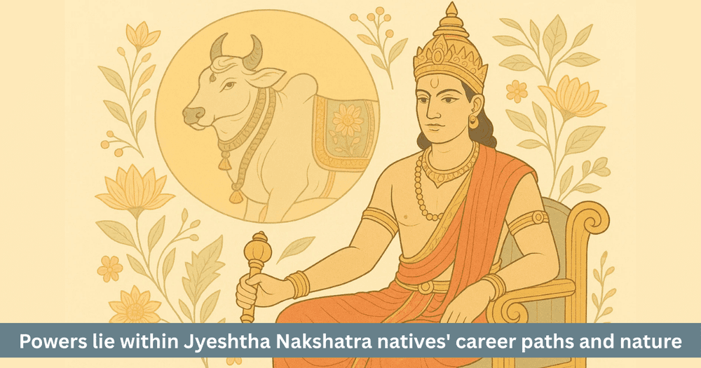 Jyeshtha Nakshatra: Career Success, Hidden Talents & Professional Guidance
