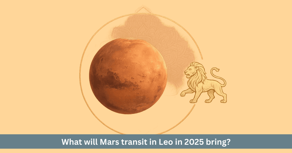 Mars transit in Leo 2025 zodiac-wise effects and remedies