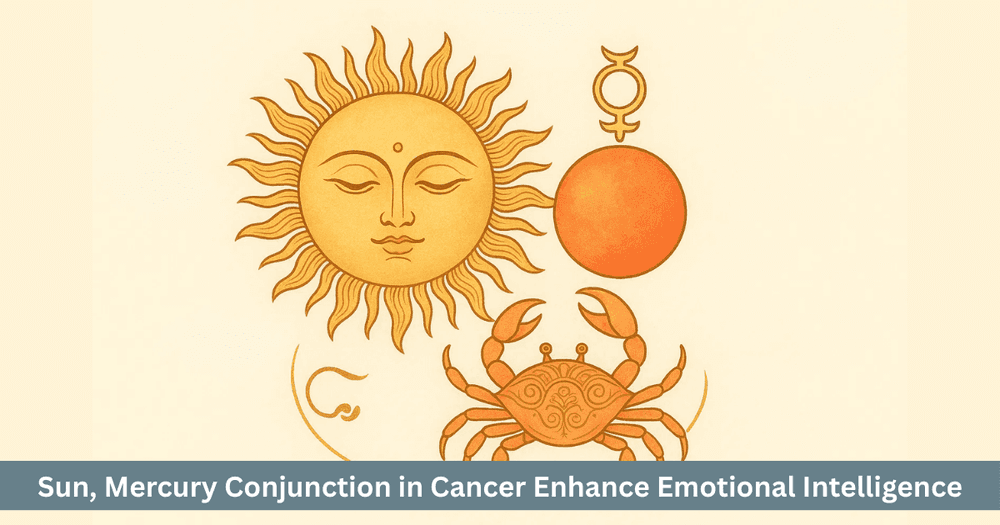 Budh-Aditya Yoga 2025: Sun Mercury Conjunction in Cancer. Emotional Intelligence, Intuition and Retrograde Mercury.