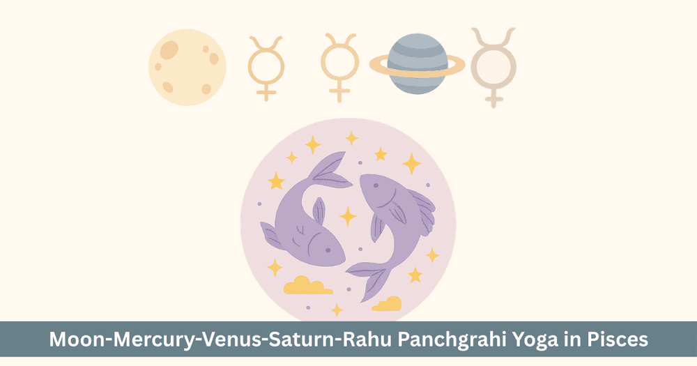Panchgrahi Yoga 2025: 5 Planets in Pisces. Emotional Healing and Karmic Lessons.