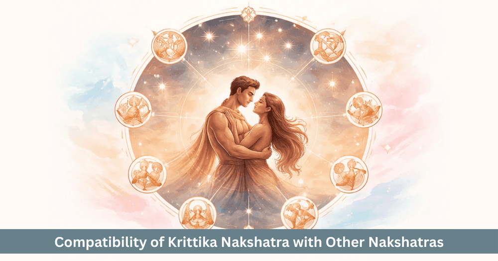 Krittika Nakshatra: Traits, Leadership & Compatibility