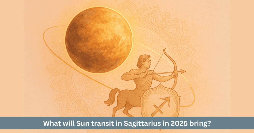 Sun Transit in Sagittarius 2025: Leadership, Fortune, Remedies