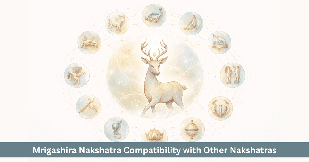 Mrigashira Nakshatra: Traits, Curiosity & Compatibility