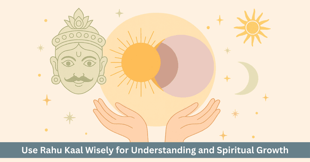 Rahu Kaal: Time Calculation and Spiritual Use in Vedic Astrology