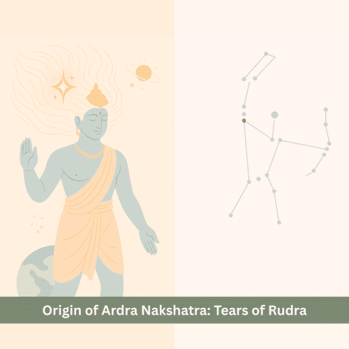 Tears of Rudra and the Origin of Ardra Nakshatra: A Vedic Tale