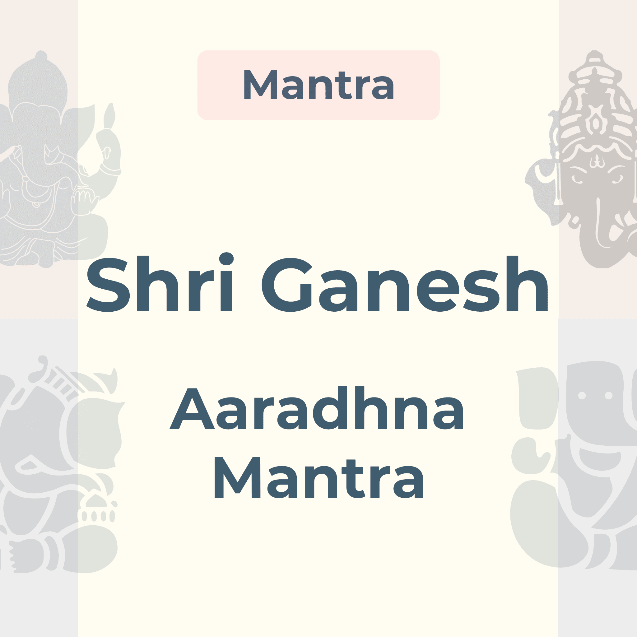 Powerful Lord Ganesha Mantras for Success, Prosperity & Wisdom