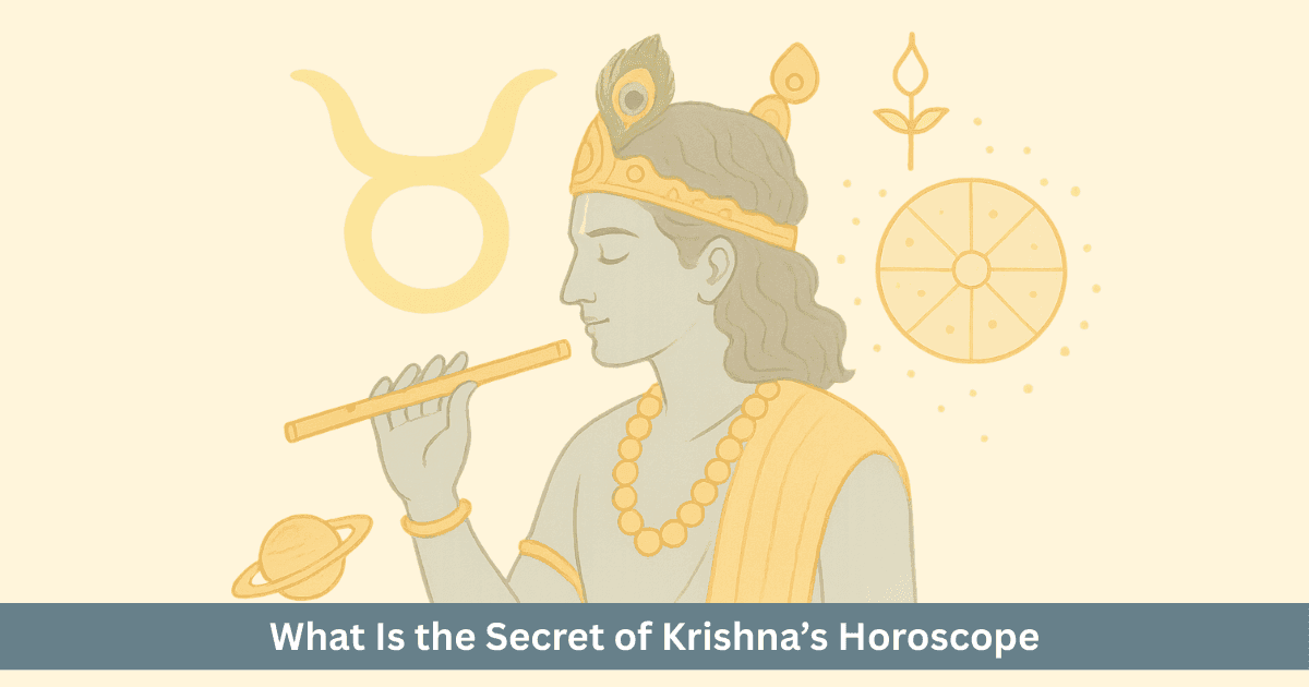 What Is the Secret of Krishna’s Horoscope?
