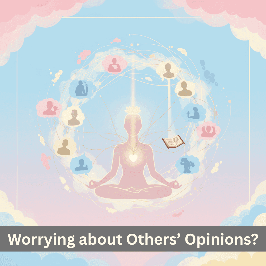 How to Stop Worrying What Others Think: The Gita, Vedas, Ramayana, Mahabharata on Inner Peace