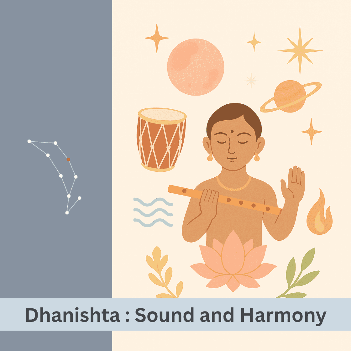 Dhanishta Nakshatra: The Star of Symphony