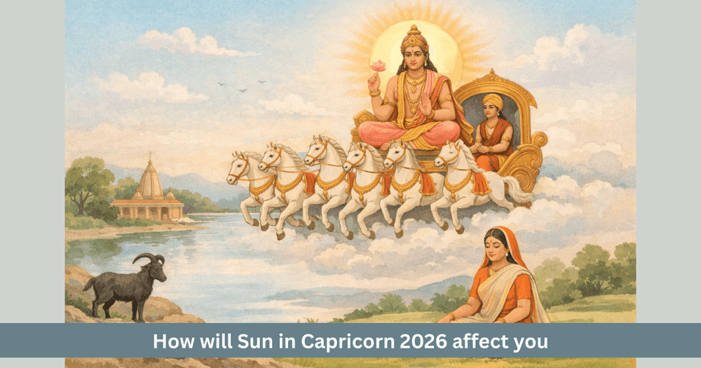 Sun Transit in Capricorn 2026 effects