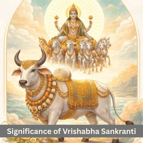 Significance of Vrishabha Sankranti and its Spiritual Insights