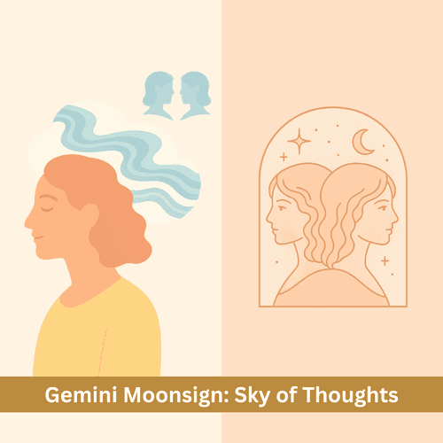 Gemini Moon Sign: The Sky of Thoughts and Life’s Lively Stream