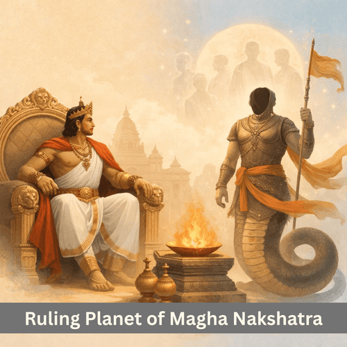 Magha Nakshatra and Its Ruling Planet Ketu: The Power of Ancestry, Authority and Detachment