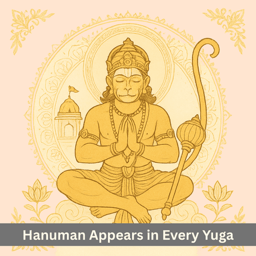 Why Hanuman Appears in Every Yuga