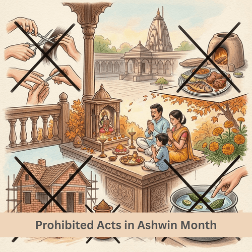 Prohibited Acts in Ashwin Month