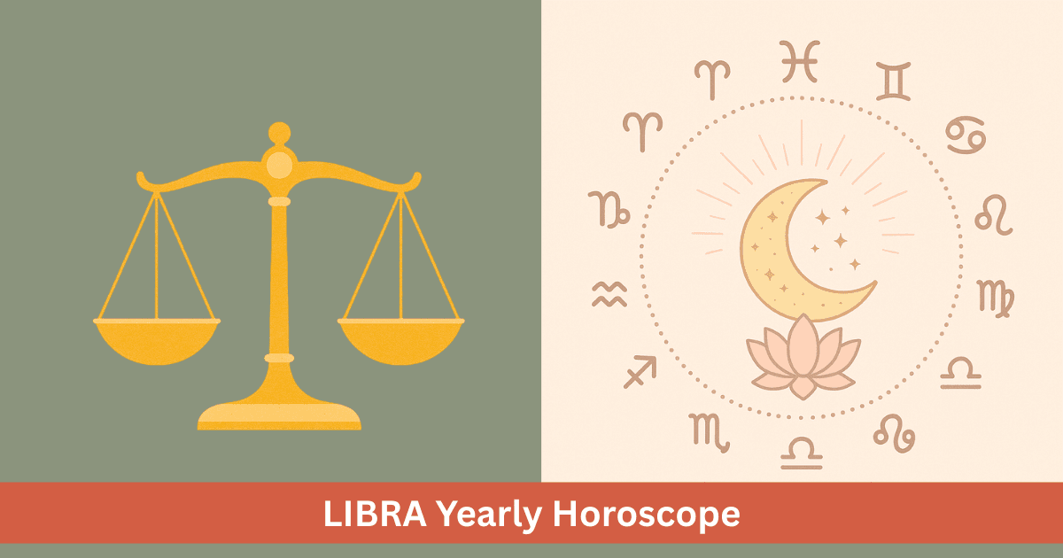 Libra Yearly Horoscope 2025
