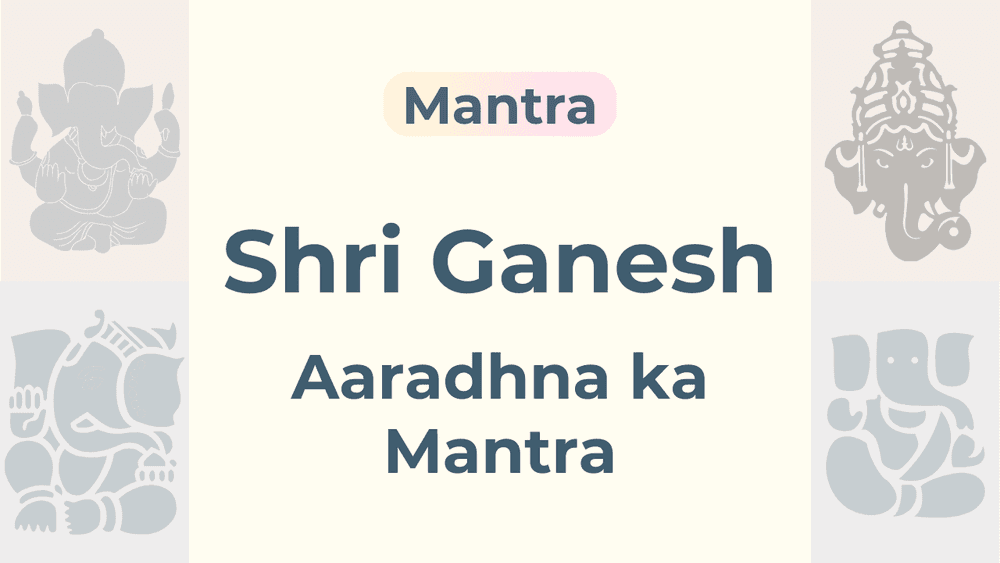 Powerful Lord Ganesha Mantras for Success, Prosperity & Wisdom