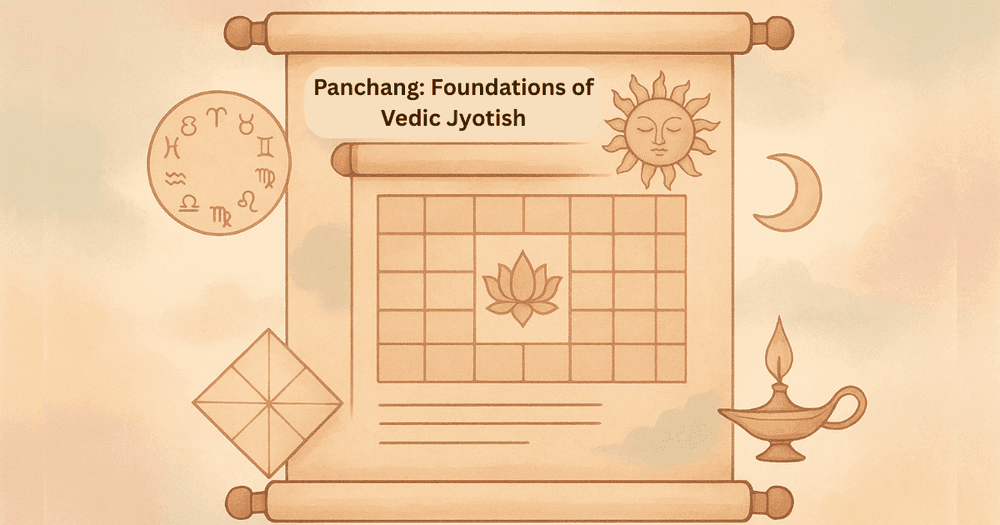 Panchang: Foundation, Significance and and Practical Uses in Vedic Astrology