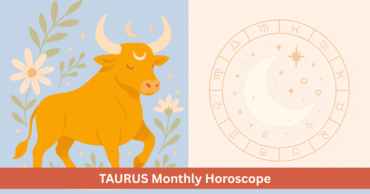 Monthly Horoscope for Taurus