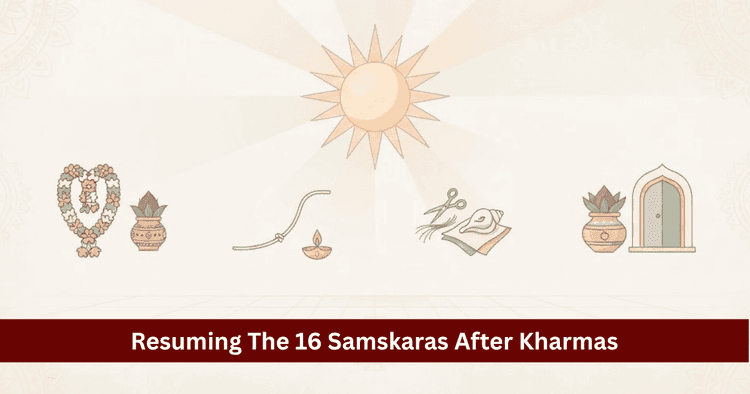 Resumption Of 16 Samskaras: Vivaha, Mundan, Griha Pravesha