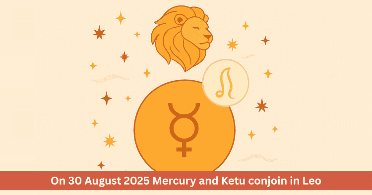 Mercury Ketu 2025 Leo effects and financial precautions