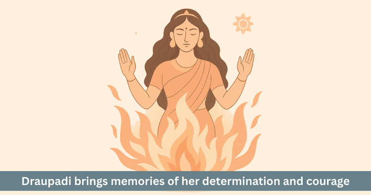 Draupadi’s Birth from Fire: Sign of Courage, Power and Transformation