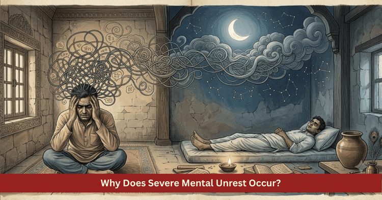 Astrological Causes of Mental Unrest and Vedic Remedies