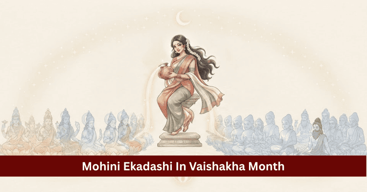 Mohini Ekadashi: Vrat Katha, Significance & Rituals