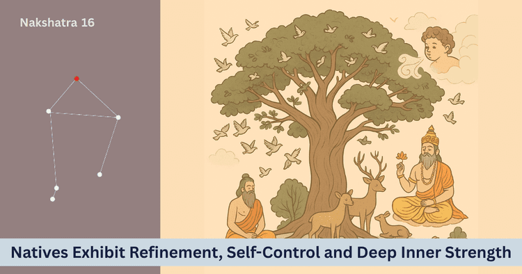 Vishakha Nakshatra: Does the Radiant Arch of Victory, Devotion and Transformation Illuminate a True Life Path?