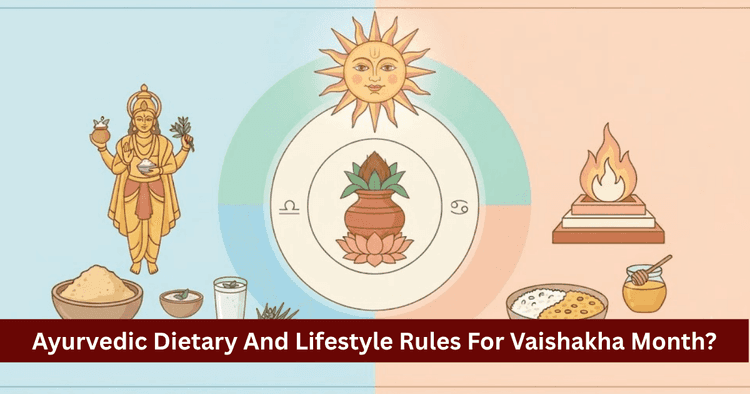 Vaishakha Ayurvedic Regimen: Sattu, Cooling Tonics & Diet