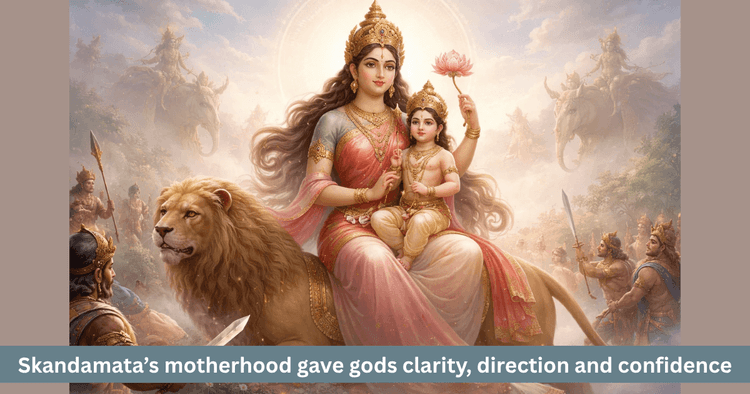 Maa Skandamata’s Motherhood Power