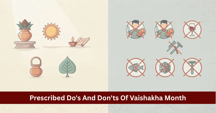 Vaishakha Do's and Don'ts: Classical Code of Conduct & Rules