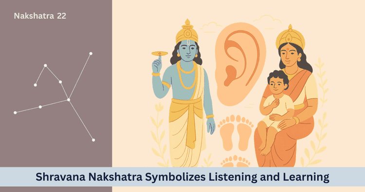 Shravana Nakshatra: The Astrological Journey of Listening and Wisdom